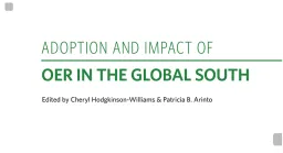 Adoption and Impact of OER in the Global South